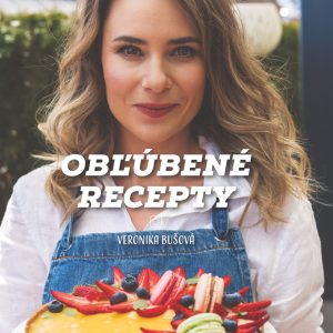 Knižka - Obľúbené recepty Veronika Bušova